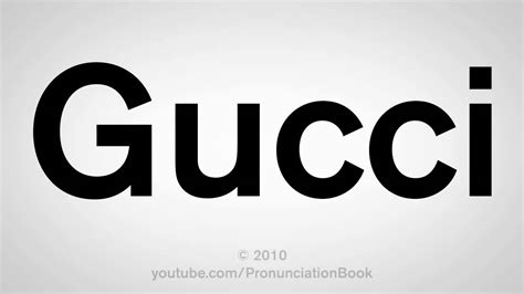 how do you spell gucci|how to pronounce gucci brand.